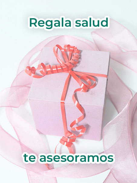 Regala salud, te asesoramos.